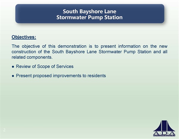 S. Bayshore Lane Pumpstation Phase II Presentation - Objectives Page